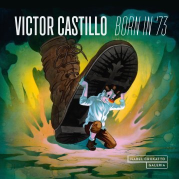 VICTOR CASTILLO: BORN IN '73