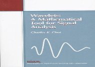 [+][PDF] TOP TREND Wavelets: A Mathematical Tool for Signal Analysis (Mathematical Modeling and Computation)  [NEWS]