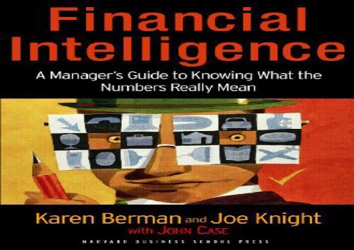 [+]The best book of the month Financial Intelligence: A Manager s Guide to Knowing What the Numbers Really Mean  [FREE] 