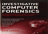 [+][PDF] TOP TREND Investigative Computer Forensics: The Practical Guide for Lawyers, Accountants, Investigators, and Business Executives [PDF] 