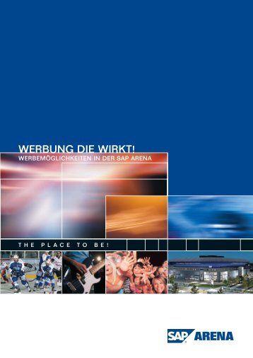 WERBUNG DIE WIRKT! - SAP Arena