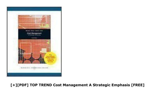 [+][PDF] TOP TREND Cost Management A Strategic Emphasis  [FREE] 