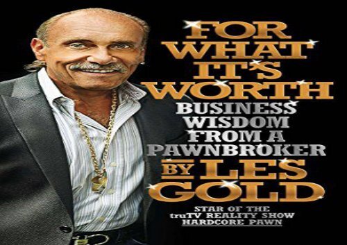 [+][PDF] TOP TREND For What It s Worth: Business Wisdom from a Pawnbroker  [DOWNLOAD] 