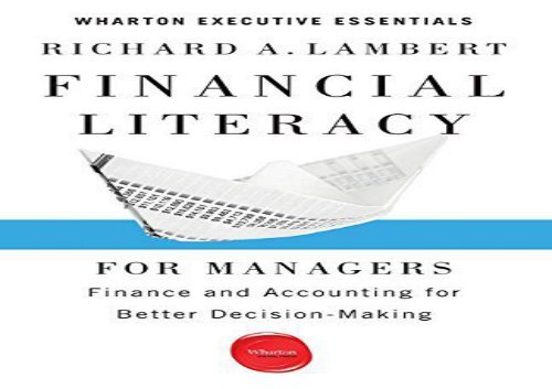 [+]The best book of the month Financial Literacy for Managers: Finance and Accounting for Better Decision-Making (Wharton Executive Essentials) [PDF] 