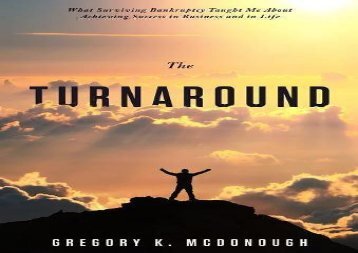 [+]The best book of the month The Turnaround: What Surviving Bankruptcy Taught Me About Achieving Success in Business and in Life [PDF] 