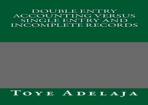 [+]The best book of the month Double Entry Principles versus Single Entry and Incomplete Records  [FREE] 