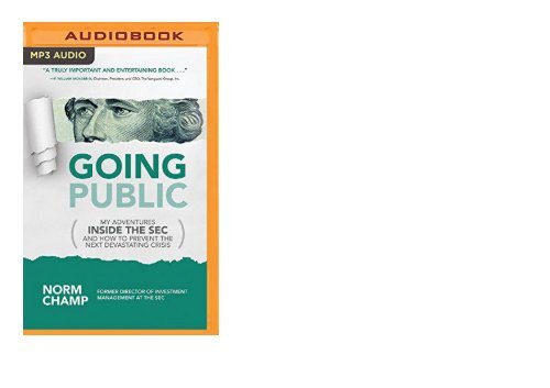 [+][PDF] TOP TREND Going Public: My Adventures Inside the Sec and How to Prevent the Next Devastating Crisis  [DOWNLOAD] 