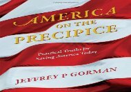 [+][PDF] TOP TREND America on the Precipice: Practical Truths for Saving America Today  [NEWS]