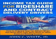 [+]The best book of the month Income Tax Guide for Rideshare and Contract Delivery Drivers: How to Prepare Your Tax Return When You Have Uber, Lyft, DoorDash or other Contract Driving Income  [FREE] 