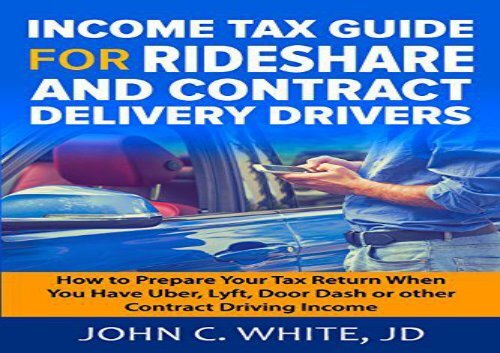 [+]The best book of the month Income Tax Guide for Rideshare and Contract Delivery Drivers: How to Prepare Your Tax Return When You Have Uber, Lyft, DoorDash or other Contract Driving Income  [FREE] 