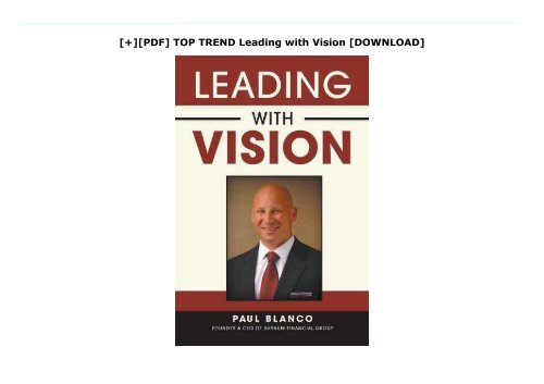 [+][PDF] TOP TREND Leading with Vision  [DOWNLOAD] 