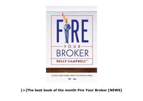 [+]The best book of the month Fire Your Broker  [NEWS]