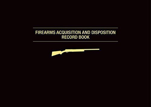 [+][PDF] TOP TREND Firearms Acquisition and Disposition Record Book  [FULL] 