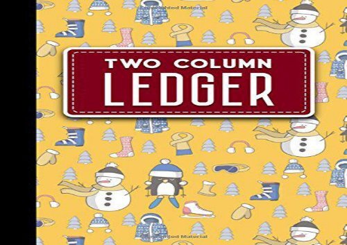 [+][PDF] TOP TREND Two Column Ledger: Columnar Pad, Accounting Ledger Pad, Financial Ledger Book, Cute Winter Skiing Cover, 8.5" x 11", 100 pages: Volume 9 (2 Column Ledger)  [DOWNLOAD] 