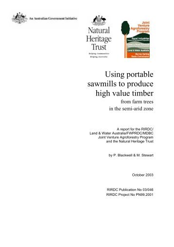 Using portable sawmills to produce high value timber