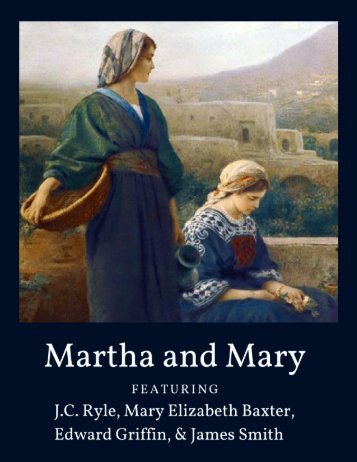 Martha and Mary compiled by Debra Maffett