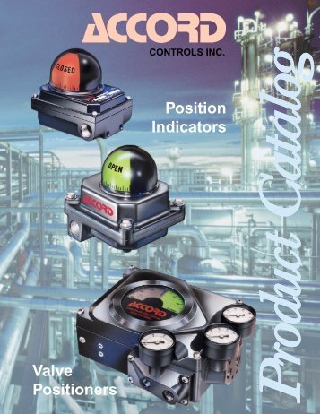 Position Indicators Valve Positioners - Flowserve Corporation