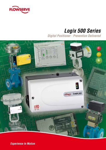 Logix 500 Series Digital Positioner - Flowserve Corporation