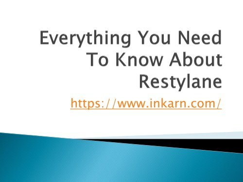 Everything You Need To Know About Restylane