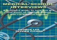 [+]The best book of the month Medical School Interviews: A Practical Guide to Help You Get That Place at Medical School - Over 150 Questions Analysed  [NEWS]