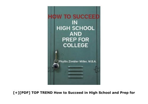 [+][PDF] TOP TREND How to Succeed in High School and Prep for College: Volume 1  [FULL] 