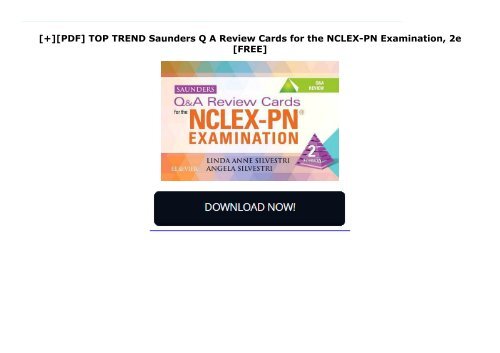 [+][PDF] TOP TREND Saunders Q A Review Cards for the NCLEX-PN Examination, 2e  [FREE] 