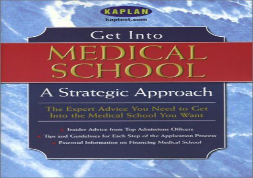 [+]The best book of the month Get into Medical School: A Strategic Approach  [DOWNLOAD] 