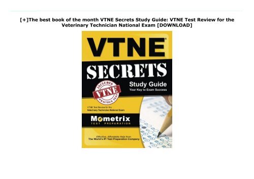 [+]The best book of the month VTNE Secrets Study Guide: VTNE Test Review for the Veterinary Technician National Exam  [DOWNLOAD] 