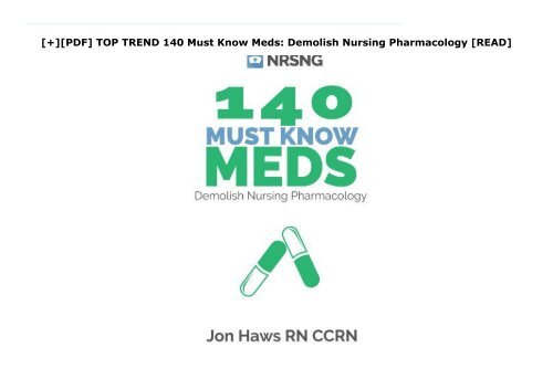 [+][PDF] TOP TREND 140 Must Know Meds: Demolish Nursing Pharmacology  [READ] 
