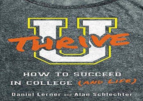 [+][PDF] TOP TREND U Thrive: How to Succeed in College (and Life) [PDF] 