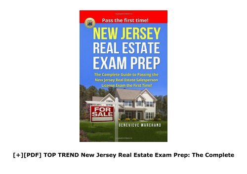 [+][PDF] TOP TREND New Jersey Real Estate Exam Prep: The Complete Guide to Passing the New Jersey Real Estate Salesperson License Exam the First Time!  [FREE] 