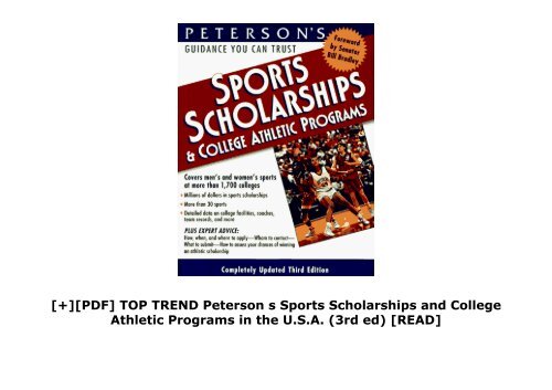 [+][PDF] TOP TREND Peterson s Sports Scholarships and College Athletic Programs in the U.S.A. (3rd ed)  [READ] 