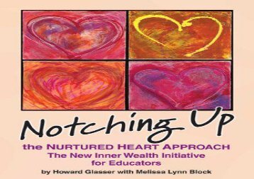 [+][PDF] TOP TREND Notching Up the Nurtured Heart Approach: The New Inner Wealth Initiative for Educators  [FULL] 