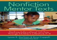 [+][PDF] TOP TREND Nonfiction Mentor Texts: Teaching Informational Writing Through Children s Literature, K-8  [DOWNLOAD] 