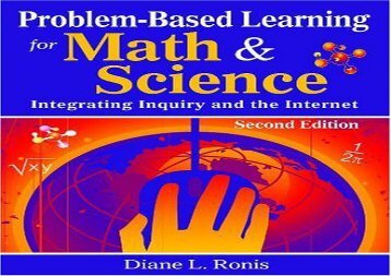 [+][PDF] TOP TREND Problem-Based Learning for Math   Science: Integrating Inquiry and the Internet  [READ] 