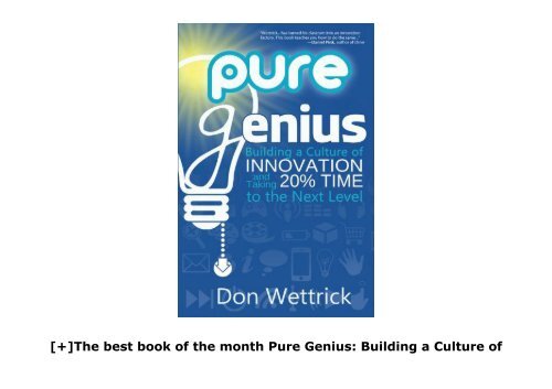 [+]The best book of the month Pure Genius: Building a Culture of Innovation and Taking 20% Time to the Next Level  [NEWS]