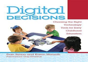 [+]The best book of the month Digital Decisions: Choosing the Right Technology Tools for Early Childhood Education  [READ] 