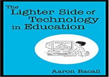 [+][PDF] TOP TREND The Lighter Side of Technology in Education  [DOWNLOAD] 