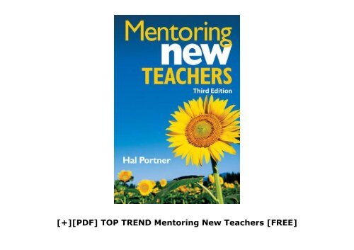 [+][PDF] TOP TREND Mentoring New Teachers  [FREE] 