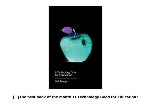 [+]The best book of the month Is Technology Good for Education? (Digital Futures)  [READ] 