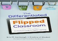 [+]The best book of the month The Differentiated Flipped Classroom: A Practical Guide to Digital Learning (Corwin Teaching Essentials)  [FREE] 