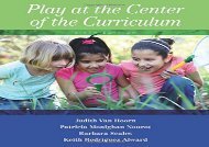 [+]The best book of the month Play at the Center of the Curriculum: Volume 6  [DOWNLOAD] 