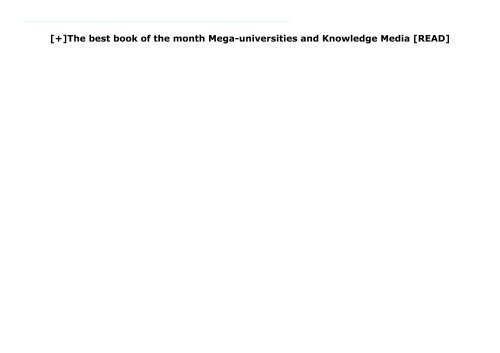 [+]The best book of the month Mega-universities and Knowledge Media  [READ] 