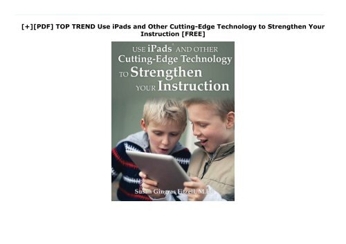 [+][PDF] TOP TREND Use iPads and Other Cutting-Edge Technology to Strengthen Your Instruction  [FREE] 