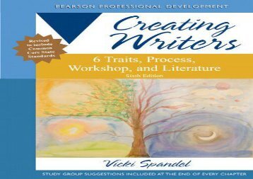 [+][PDF] TOP TREND Creating Writers: 6 Traits, Process, Workshop, and Literature (Pearson Professional Development)  [READ] 