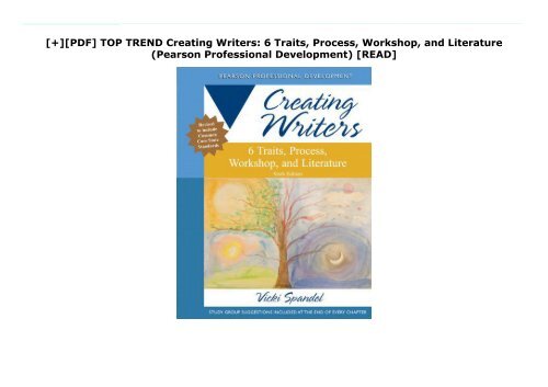 [+][PDF] TOP TREND Creating Writers: 6 Traits, Process, Workshop, and Literature (Pearson Professional Development)  [READ] 