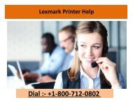 lexmark Printer Help + 1-800-712-0802