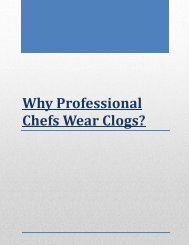 Why Professional Chefs Wear Clogs