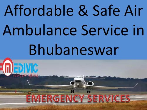 Affordable and Safe Air Ambulance service in Bhubaneswar