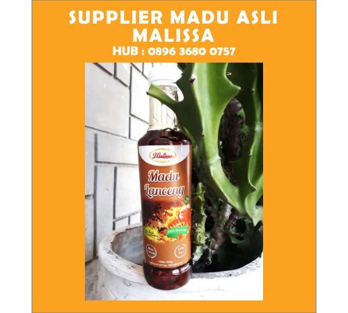 MURNI, TELP : 0896-3680-0757, Jual Madu Asli Harga Grosir Malissa